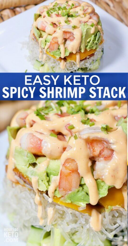 shrimp stacked on rice with veggies; text overlay "Easy Keto Spicy Shrimp Stack"