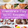 Having trouble coming up with a menu for Valentine's Day? Keep it Keto this year with these awesome Valentine's Day Keto Recipes!
