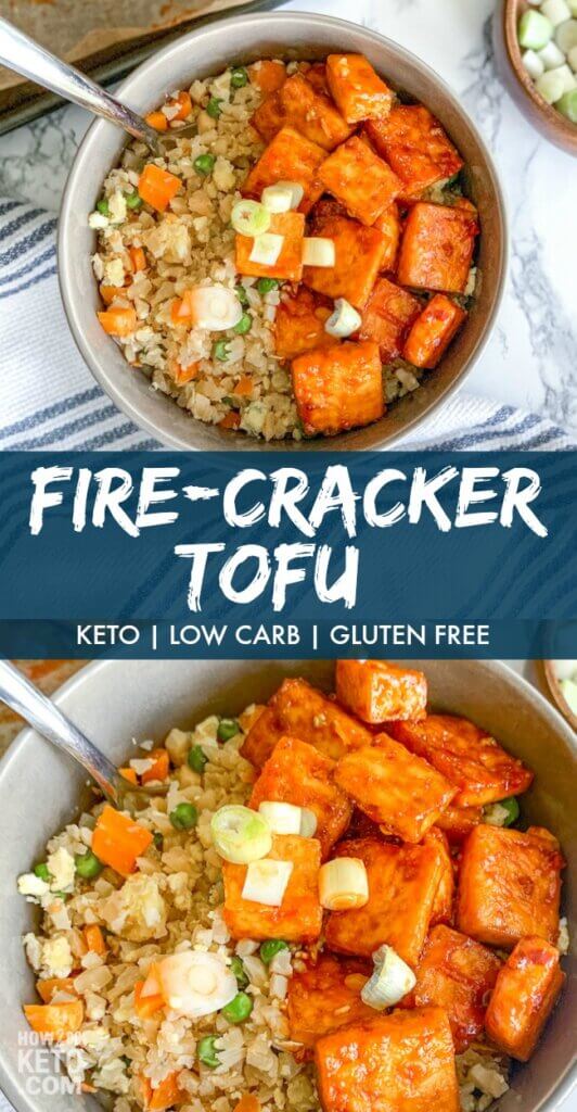 This low carb and vegetarian-friendly Keto Firecracker Tofu & Fried Cauliflower Rice is the perfect way to spice up your keto life!