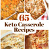 collage of keto casserole recipes photos