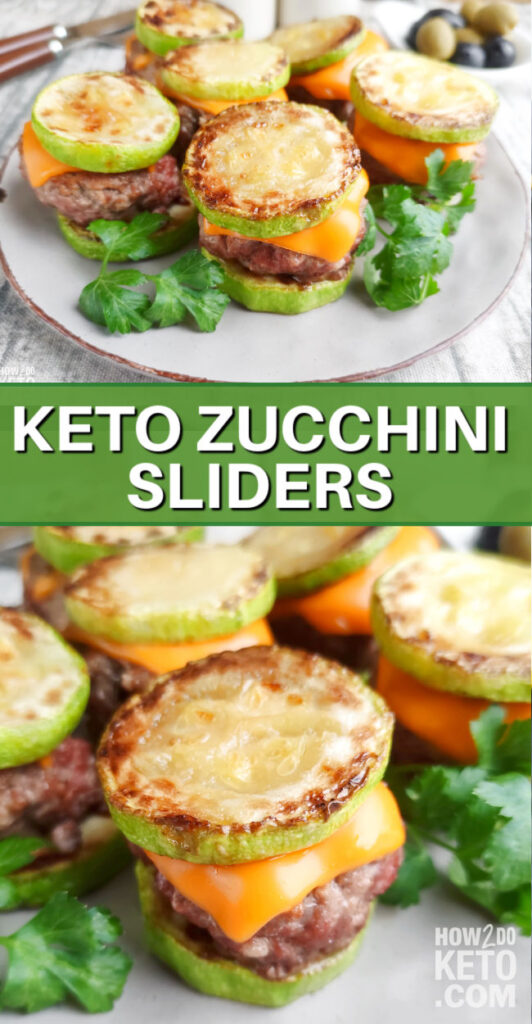 2 photo collage of low carb burgers made with zucchini buns; text overlay "Keto zucchini sliders"