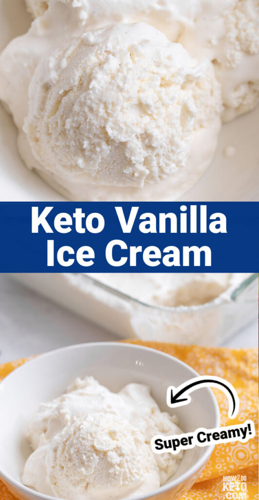 2 photo collage of keto vanilla ice cream, with text overlay
