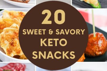 collage of low carb snack photos, text overlay "20 Sweet & Savory Keto Snacks".